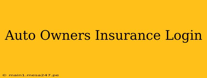 Auto Owners Insurance Login