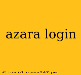 azara login