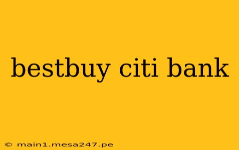 bestbuy citi bank