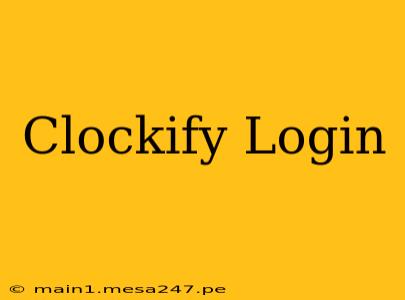 Clockify Login