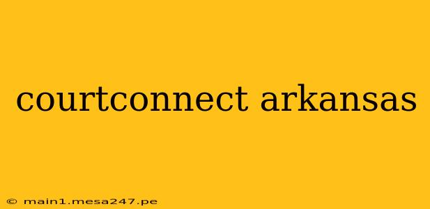 courtconnect arkansas
