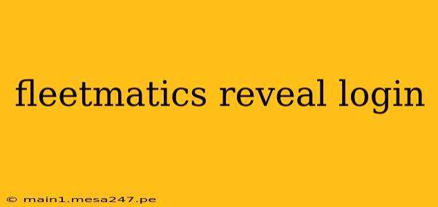 fleetmatics reveal login