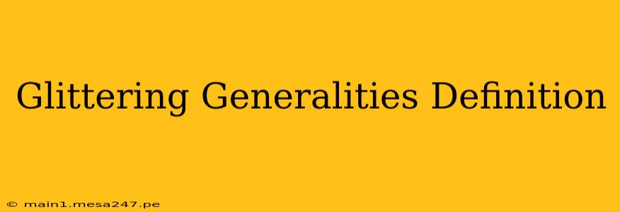 Glittering Generalities Definition