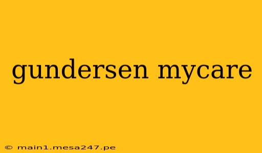 gundersen mycare