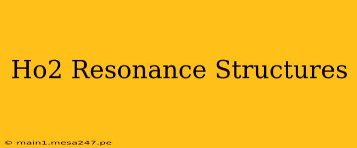 Ho2 Resonance Structures