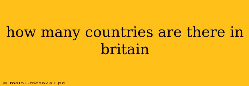 how many countries are there in britain