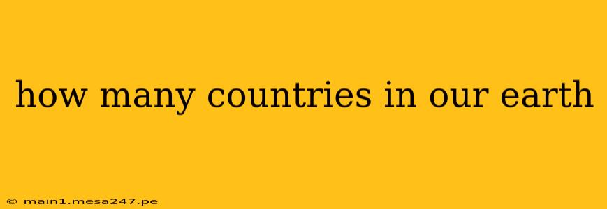 how many countries in our earth