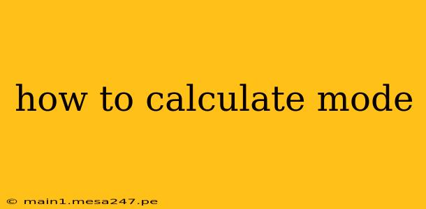 how to calculate mode