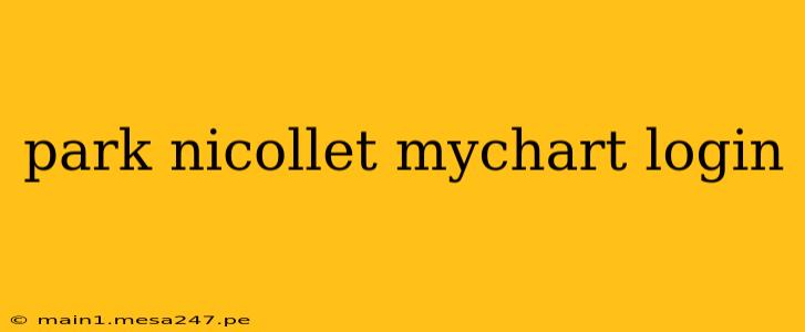 park nicollet mychart login