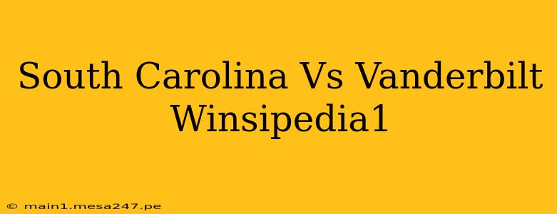 South Carolina Vs Vanderbilt Winsipedia1