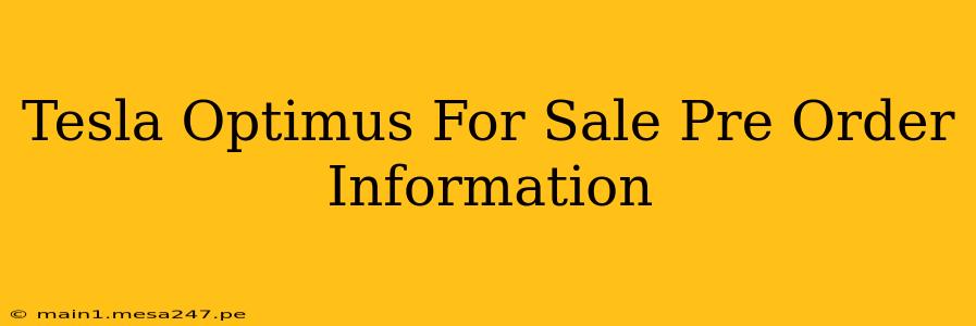 Tesla Optimus For Sale Pre Order Information