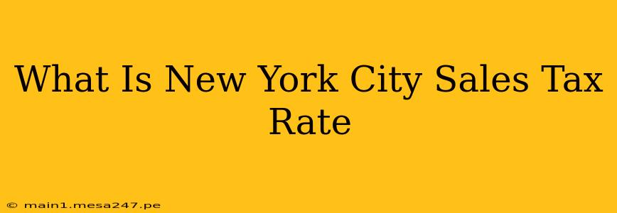 What Is New York City Sales Tax Rate