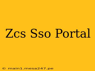 Zcs Sso Portal